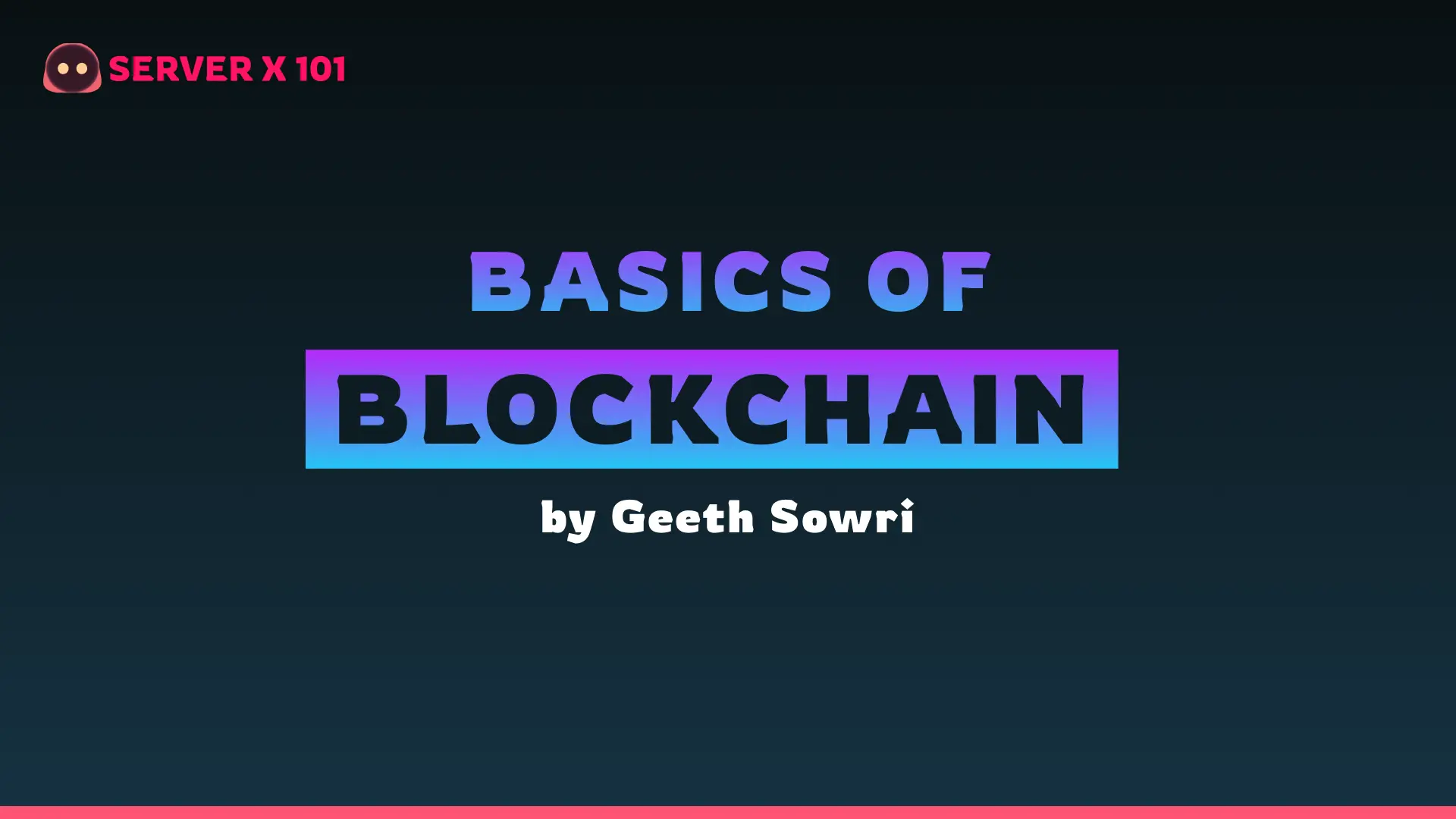 Basics of Blockchain